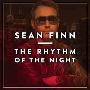 Sean Finn - The Rhythm Of The Night mp3 album