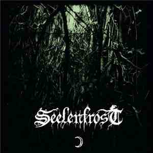 Seelenfrost - ☽ mp3 album