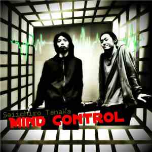 Seiichiro Tanaka - Mind Control mp3 album