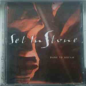 Set In Stone - Dare To Dream mp3 album