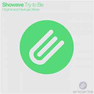 Showave - Try To Be mp3 album