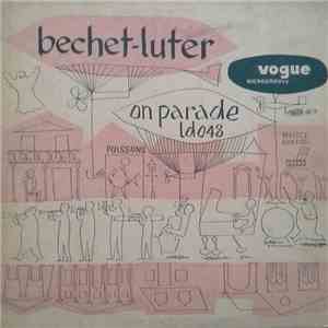 Sidney Bechet, Claude Luter - On Parade mp3 album