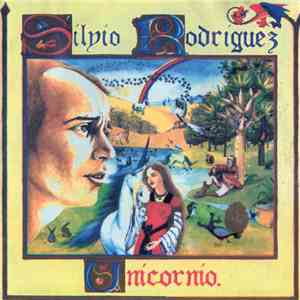 Silvio Rodríguez - Unicornio mp3 album