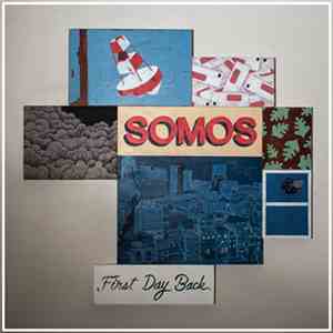 Somos  - First Day Back mp3 album
