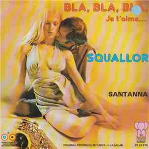 Squallor - Bla, Bla, Bla, Je T'Aime.... / Santanna mp3 album