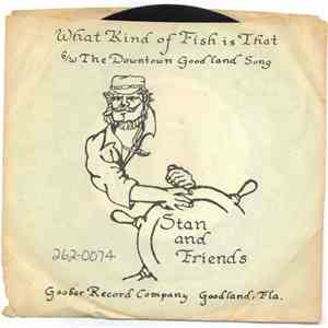 Stan And Friends - What Kind Of Fish Is That mp3 album