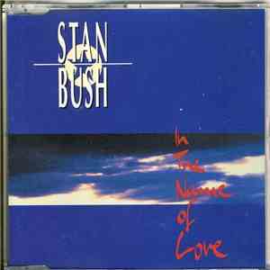 Stan Bush - In The Name Of Love mp3 album