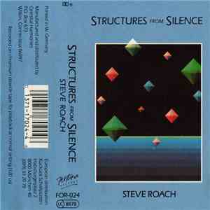 Steve Roach - Structures From Silence mp3 album