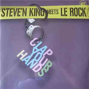 Steve'n King Meets Le Rock - Clap Your Hands mp3 album