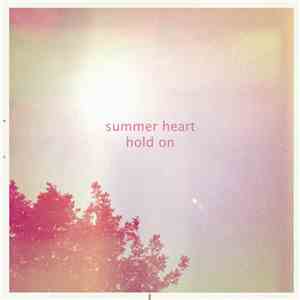 Summer Heart - Hold On / Girl From The Moon mp3 album