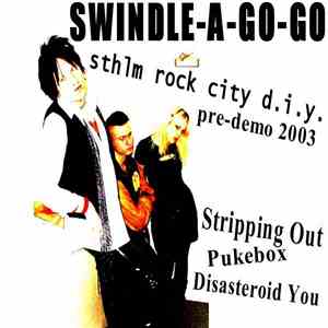 Swindle-A-Go-Go - Sthlm Rock City D.I.Y. mp3 album