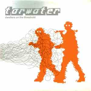 Tarwater - Dwellers On The Threshold mp3 album