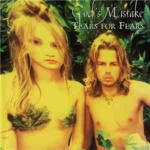 Tears For Fears - God's Mistake mp3 album
