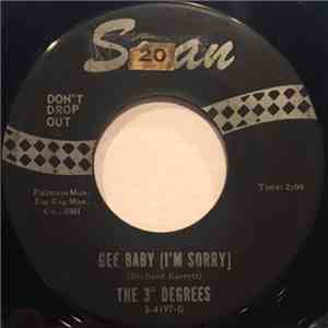 The 3° Degrees - Gee Baby (I'm Sorry) / Do What You're Supposed To Do mp3 album