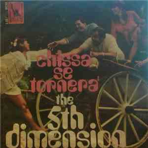 The 5th Dimension - Chissà Se Tornerà / California Soul mp3 album