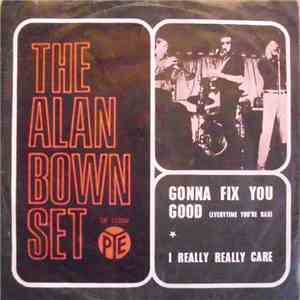 The Alan Bown Set - Gonna Fix You Good (Everytime You're Bad) mp3 album