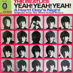 The Beatles - Yeah! Yeah! Yeah! (A Hard Day's Night) - Originals From The United Artists' Picture mp3 album
