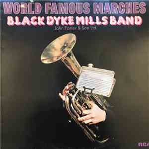 The Black Dyke Mills Band, Roy Newsome, Michael Antrobus - World Famous Marches mp3 album