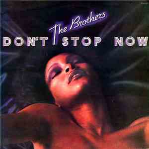 The Brothers - Don't Stop Now mp3 album