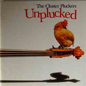 The Cluster Pluckers - Unplucked mp3 album