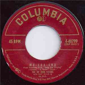The De John Sisters With Ray Ellis & His Orch. - Mu - Cha - Cha mp3 album