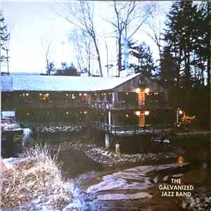 The Galvanized Jazz Band - Live At The Millpond Taverne mp3 album