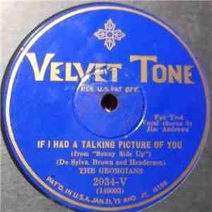 The Georgians / The Harmonians - If I Had A Talking Picture Of You / I'm A Dreamer Aren't We All? mp3 album