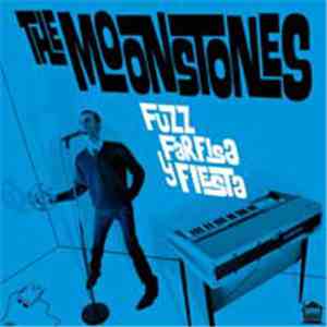 The Moonstones - Fuzz Farfisa Y Fiesta mp3 album