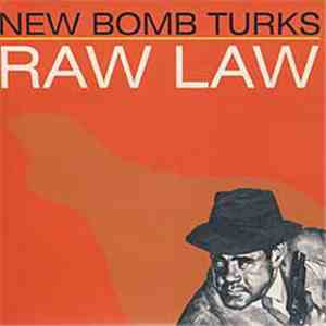 The New Bomb Turks - Raw Law mp3 album