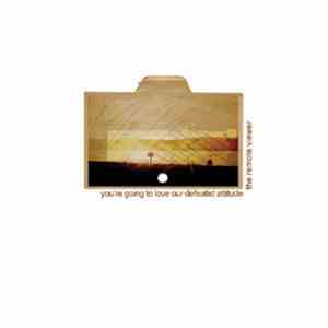 The Remote Viewer - You're Going To Love Our Defeatist Attitude mp3 album