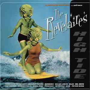 The Revelaires - High Tide, 13 Smashing Surf Hits … And More mp3 album
