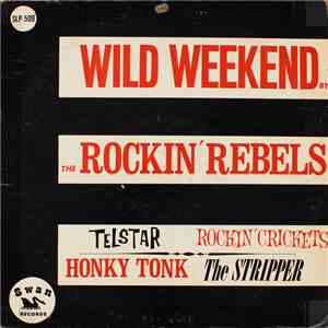 The Rockin' Rebels - Wild Weekend mp3 album