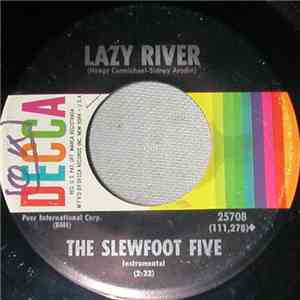 The Slewfoot Five - Lazy River / Tennessee Waltz mp3 album