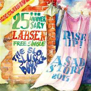 The Slow Slushy Boys - Rise Up mp3 album