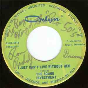 The Sound Investment - I Just Can't Live Without Her / Sensitive mp3 album