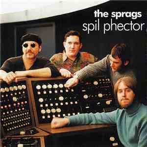 The Sprags - Spil Phector mp3 album