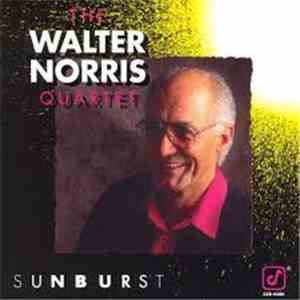 The Walter Norris Quartet - Sunburst mp3 album