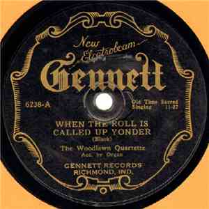 The Woodlawn Quartette - When The Roll Is Called Up Yonder / Let The Lower Lights Be Burning mp3 album