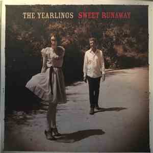 The Yearlings  - Sweet Runaway mp3 album