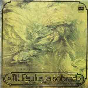 Tiit Paulus - Tiit Paulus Ja Sõbrad mp3 album