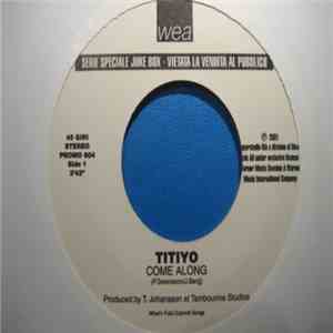 Titiyo / Dante Thomas - Come Along / Miss California mp3 album