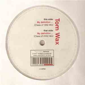 Tom Wax - My Definition... mp3 album