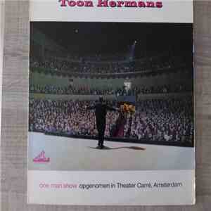 Toon Hermans - One Man Show opgenomen in Theater Carré, Amsterdam mp3 album