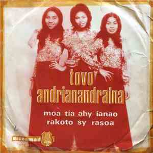 Tovo Andrianandraina - Moa Tia Ahy Ianao ? / Rakoto Sy Rasoa mp3 album