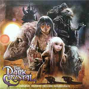 Trevor Jones - The Dark Crystal (Original Motion Picture Soundtrack) mp3 album