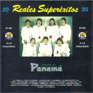 Tropical Panamá - 20 Reales Superéxitos mp3 album