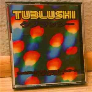 Tublushi - Tublushi mp3 album