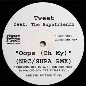 Tweet Feat. The Supafriendz - Oops (Oh My) mp3 album