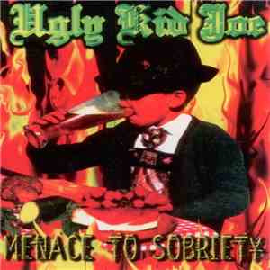 Ugly Kid Joe - Menace To Sobriety mp3 album