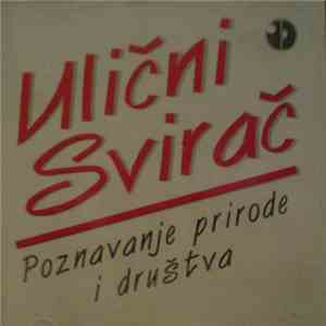 Ulični Svirač - Poznavanje Prirode I Društva mp3 album